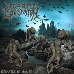MORBID CRUCIFIXION - DECAYING HUMAN FLESH CD