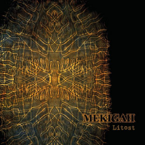 MEKIGAH - LITOST CD