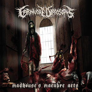 CARNIVORE DIPROSOPUS - MADHOUSES MACABRE ACTS CD/DVD RE-ISSUE (2 Disc)