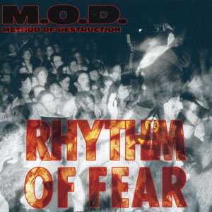 M.O.D. - RHYTHM OF FEAR CD