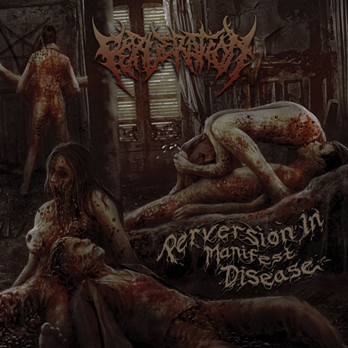 PERVERATION - PERVERSION IN MANIFEST DISEASE CD