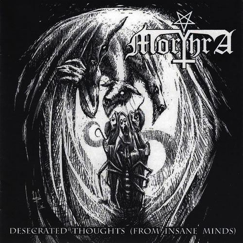 MORTHRA - DESECRATED THOUGHTS FROM INSANE MINDS CD