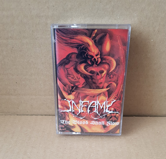 INFAMY - THE BLOOD SHALL FLOW CASSETTE
