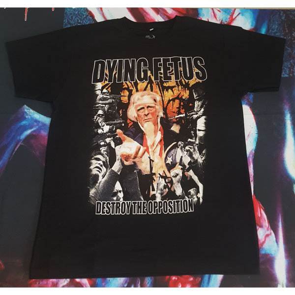DYING FETUS - DESTROY THE OPPOSITION T-SHIRT (Import)