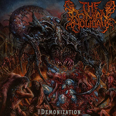 THE ROMAN HOLIDAY - THE DEMONIZATION CD