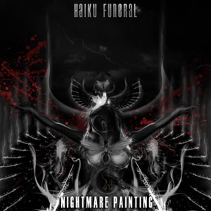 HAIKU FUNERAL - NIGHTMARE PAINTING CD