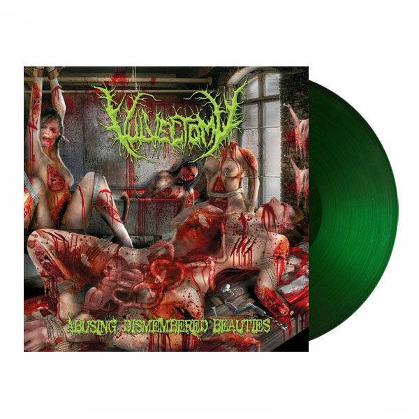 VULVECTOMY - ABUSING DISMEMBERED BEAUTIES LP