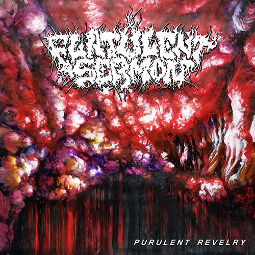 FLATULENT SERMON - PURULENT REVELRY MCD