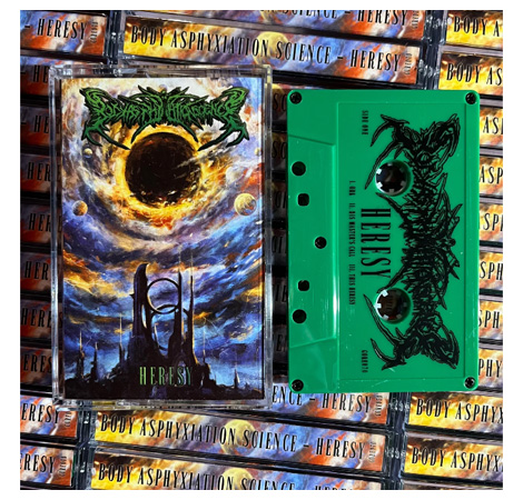 BODY ASPHYXIATION SCIENCE - HERESY CASSETTE