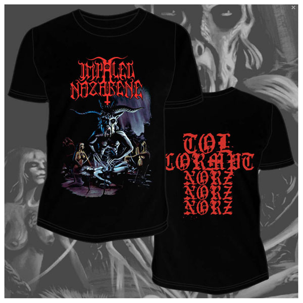 IMPALED NAZARENE - TOL CORMPT NORZ NORZ NORZ T-SHIRT