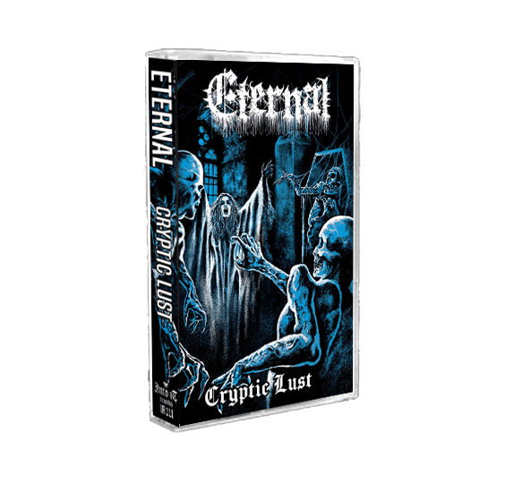 ETERNAL - CRYPTIC LUST CASSETTE