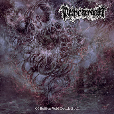 REINCARNATED - OF BOOTES VOID DEATH SPELL CD (Asian Import)
