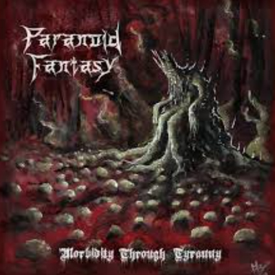 PARANOID FANTASY - MORBIDITY THROUGH TYRANNY MCD (Digisleeve Edition)