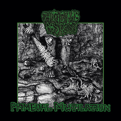 CATACOMB ABSCESS - PRIMEVAL MUTILATION CD