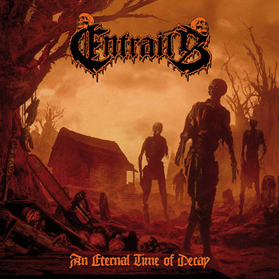 ENTRAILS - AN ETERNAL TIME OF DECAY CD