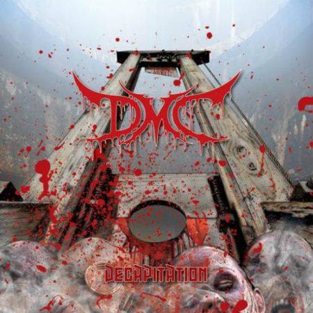 DMC - DECAPITATION CD