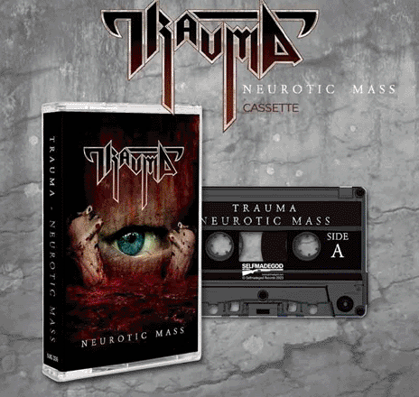 TRAUMA - NEUROTIC MASS CASSETTE