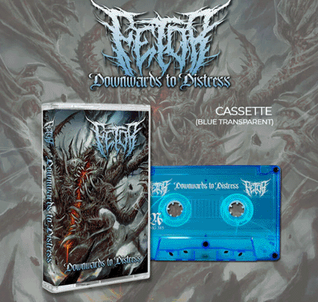 FETOR - DOWNARDS TO DISTRESS CASSETTE