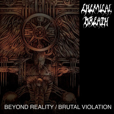 CHEMICAL BREATH - BEYOND REALITY / BRUTAL VIOLATION CD