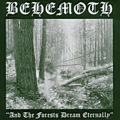 BEHEMOTH - AND THE FORESTS DREAM ETERNALLY CD