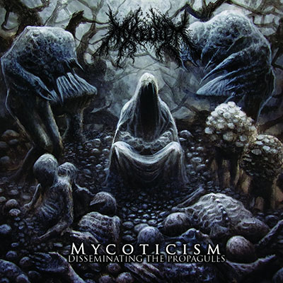 MYCELIUM - MYCOTICISM DISSEMINATING THE PROPAGULES CD