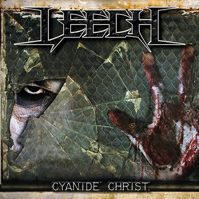 LEECH - CYANIDE CHRIST CD