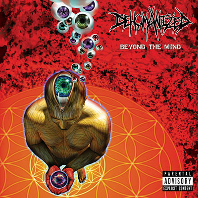 DEHUMANIZED - BEYOND THE MIND CD