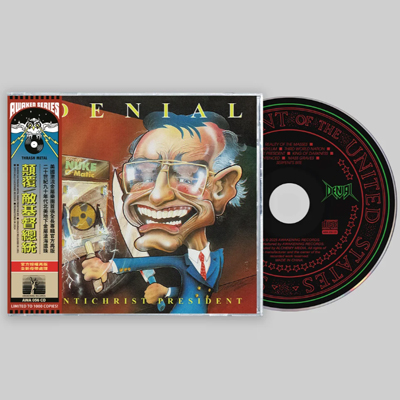 DENIAL - ANTICHRIST PRESIDENT CD