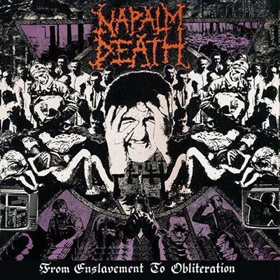NAPALM DEATH - FROM ENSLAVEMENT TO OBLITERATION CD