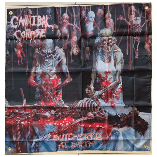 CANNIBAL CORPSE - BUTCHERED AT BIRTH FLAG
