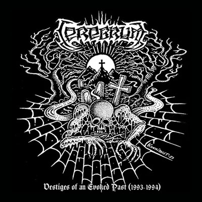 CEREBRUM - VESTIGES OF AN EVOKED PAST (1993-1994) CD