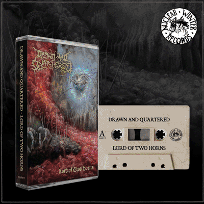 DRAWN AND QUARTERED - LORD OF TWO HORNS CASSETTE