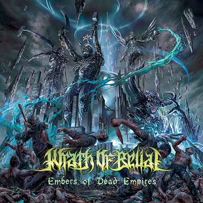 WRATH OF BELIAL - EMBERS OF DEAD EMPIRES CD